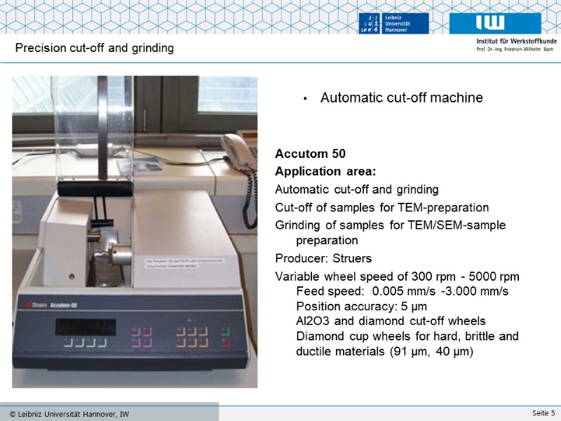 Precision cut-off and grinding   Automatic cut-off machine   Accutom 50 Application